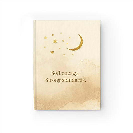 Soft energy. Strong standards. Journal | Ruled lined notebook